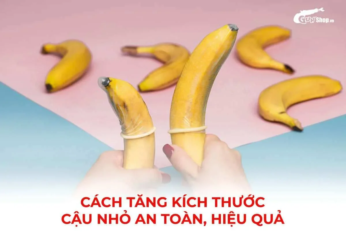 Cách tăng kích thước cậu nhỏ an toàn, hiệu quả cho nam giới
